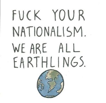 Fuck Your Nationalism.